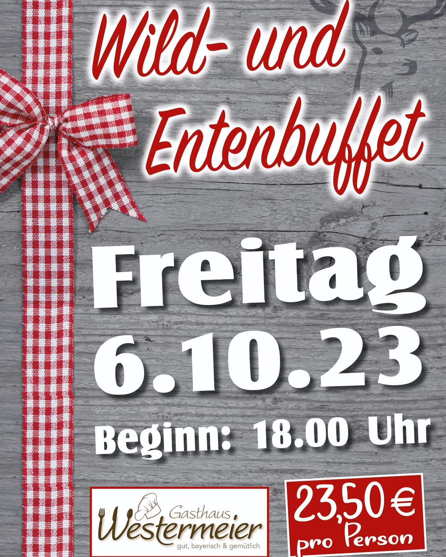 Um Tischreservierung wird gebeten unter: 08707/259