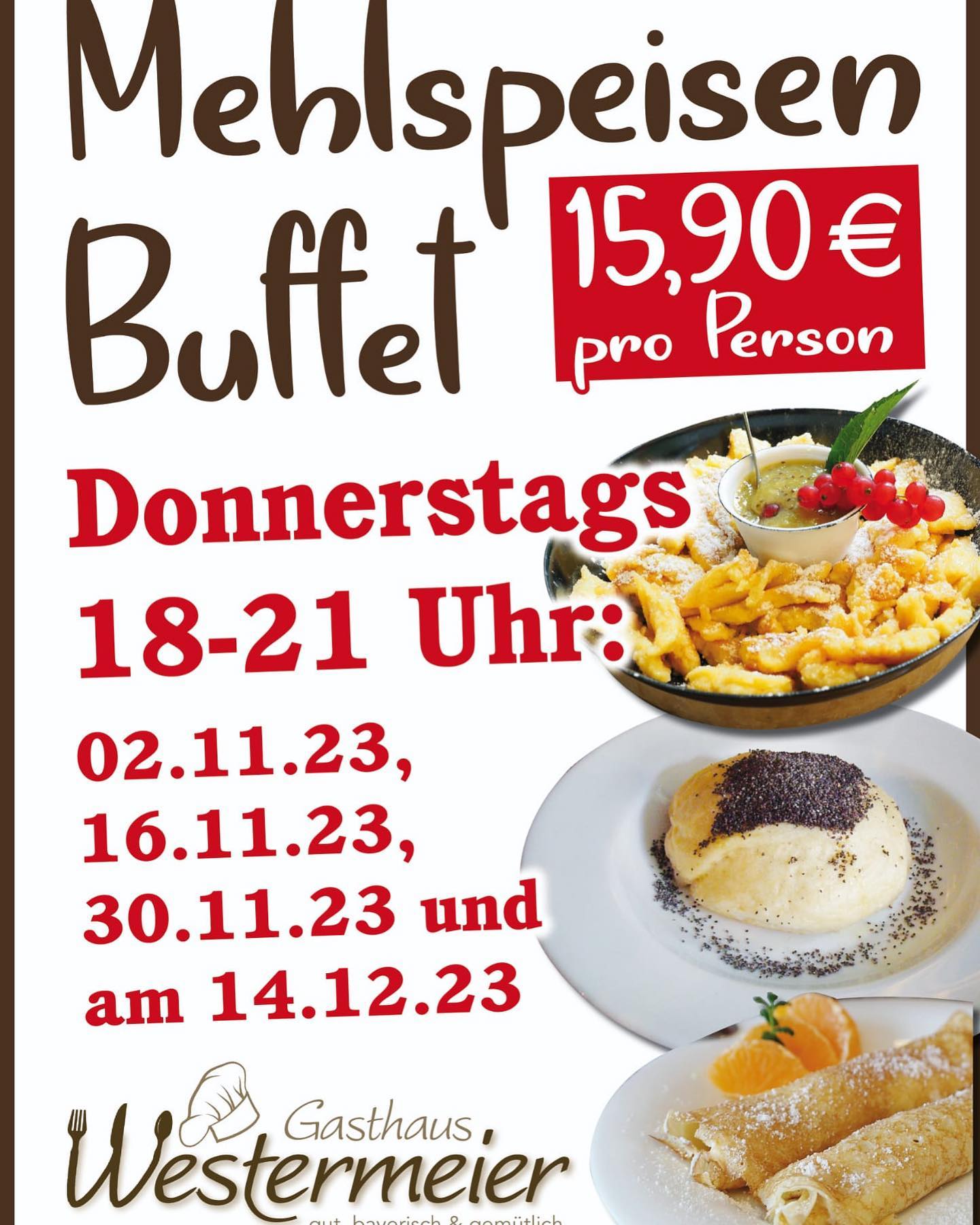 Um Tischreservierung wird gebeten unter: 08707/259
